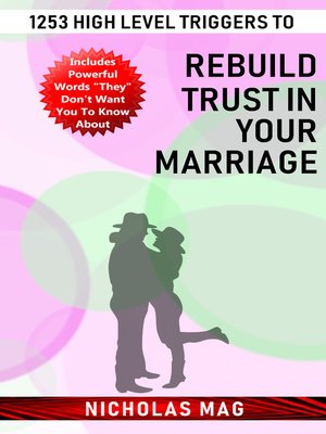 cover image of 1253 High Level Triggers to Rebuild Trust in Your Marriage